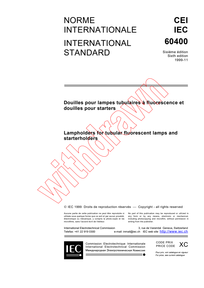 IEC 60400:1999 - Lampholders for tubular fluorescent lamps and starterholders
Released:11/30/1999
Isbn:2831850371