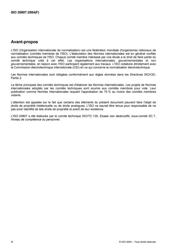 ISO 20807:2004 ISO 20807:2004 - Essais non destructifs -- Qualification du personnel pour des applications limitées en essais non destructifs - Page 4 preview