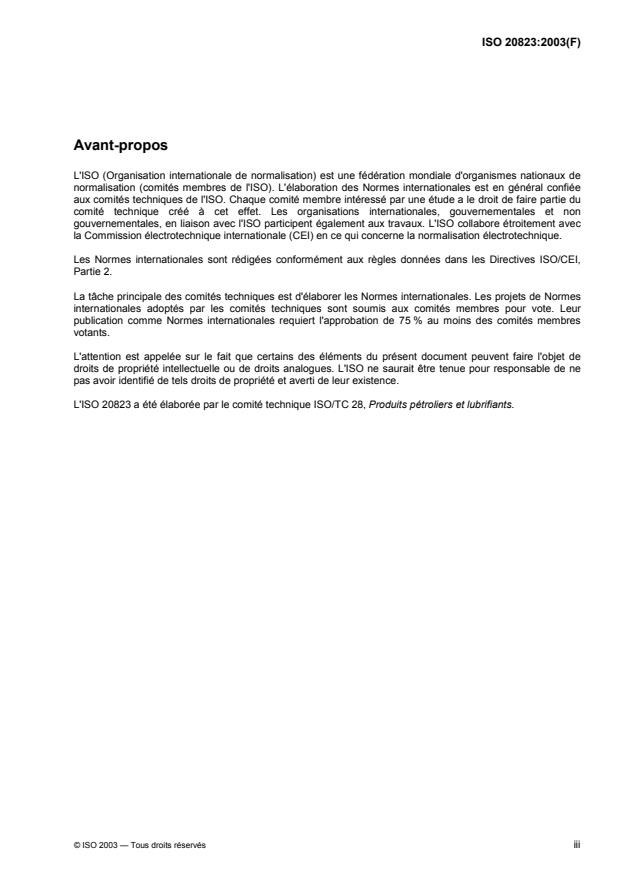 ISO 20823:2003 ISO 20823:2003 - Pétrole et produits connexes -- Détermination des caractéristiques d'inflammabilité de fluides au contact de surfaces chaudes -- Essai d'inflammation sur métal chaud - Page 3 preview