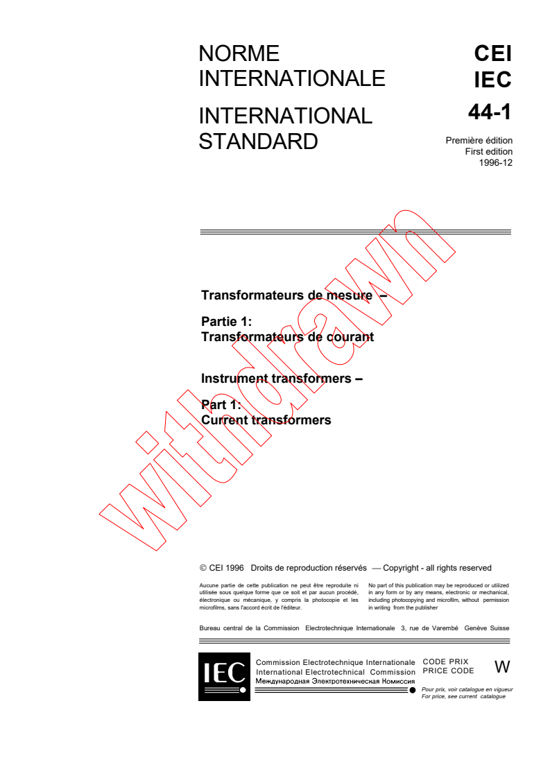IEC 60044-1:1996 - Instrument transformers - Part 1: Current transformers
Released:12/10/1996
