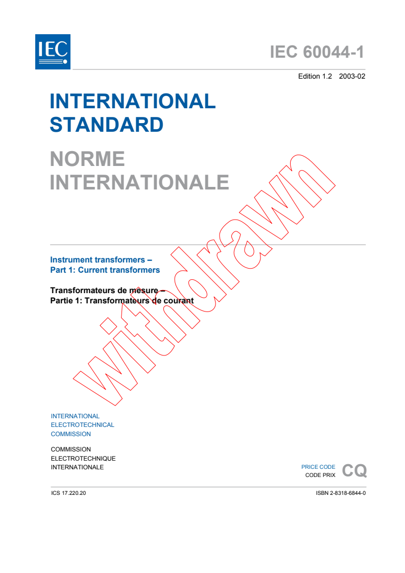 IEC 60044-1:1996+AMD1:2000+AMD2:2002 CSV - Instrument transformers - Part 1: Current transformers
Released:2/13/2003
Isbn:2831868440