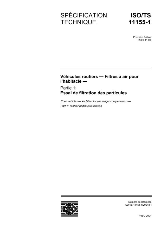 ISO/TS 11155-1:2001 - Véhicules routiers -- Filtres a air pour l'habitacle