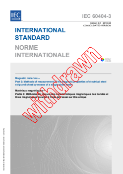 IEC 60404-3:1992+AMD1:2002+AMD2:2009 CSV - Magnetic materials - Part 3: Methods of measurement of the magnetic properties of electrical steel strip and sheet by means of a single sheet tester
Released:4/21/2010
Isbn:9782889101863 - Page 1 preview