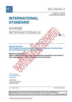IEC 60404-3:1992+AMD1:2002+AMD2:2009 CSV - Magnetic materials - Part 3: Methods of measurement of the magnetic properties of electrical steel strip and sheet by means of a single sheet tester
Released:4/21/2010
Isbn:9782889101863 - Page 3 preview
