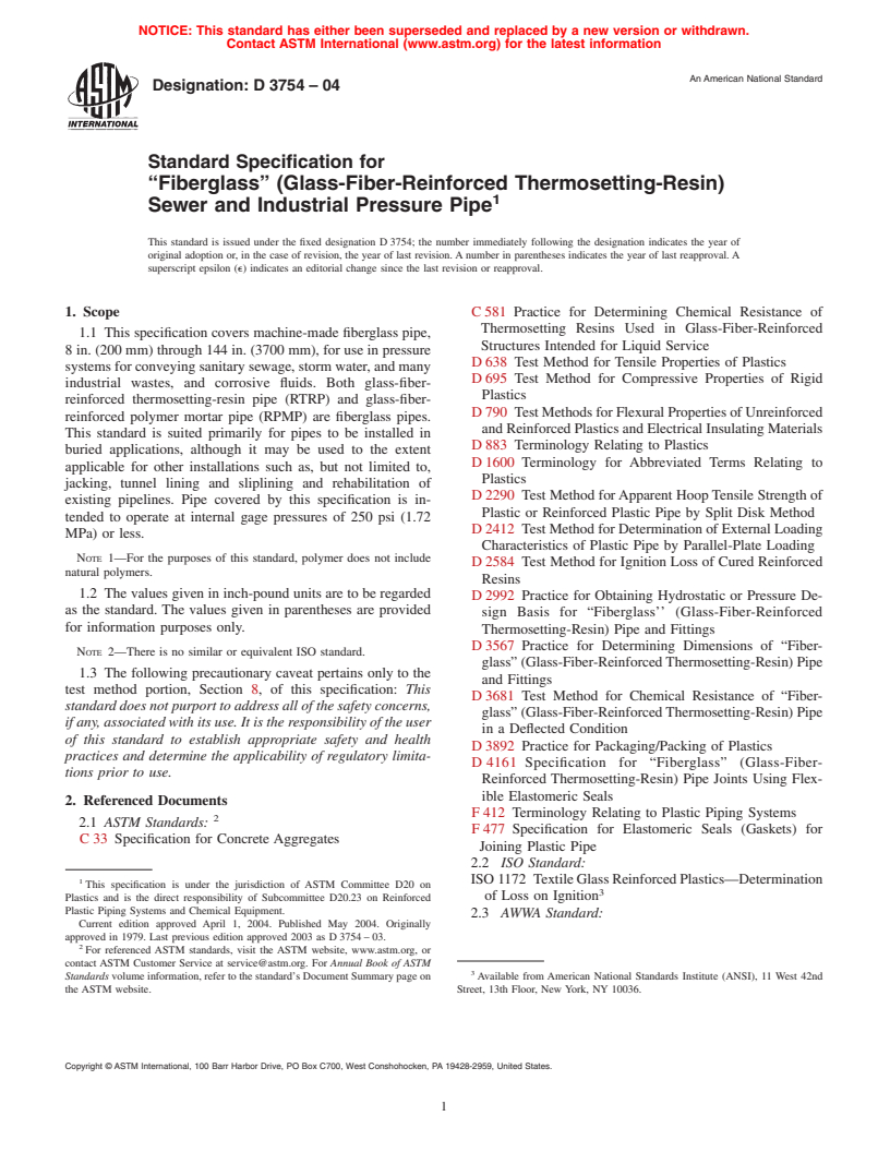 ASTM D3754-04 - Standard Specification for "Fiberglass" (Glass-Fiber-Reinforced Thermosetting-Resin) Sewer and Industrial Pressure Pipe