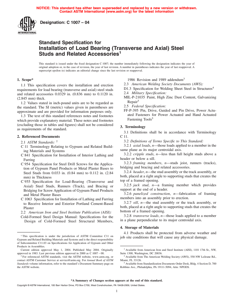 ASTM C1007-04 - Standard Specification for Installation of Load Bearing (Transverse and Axial) Steel Studs and Related Accessories