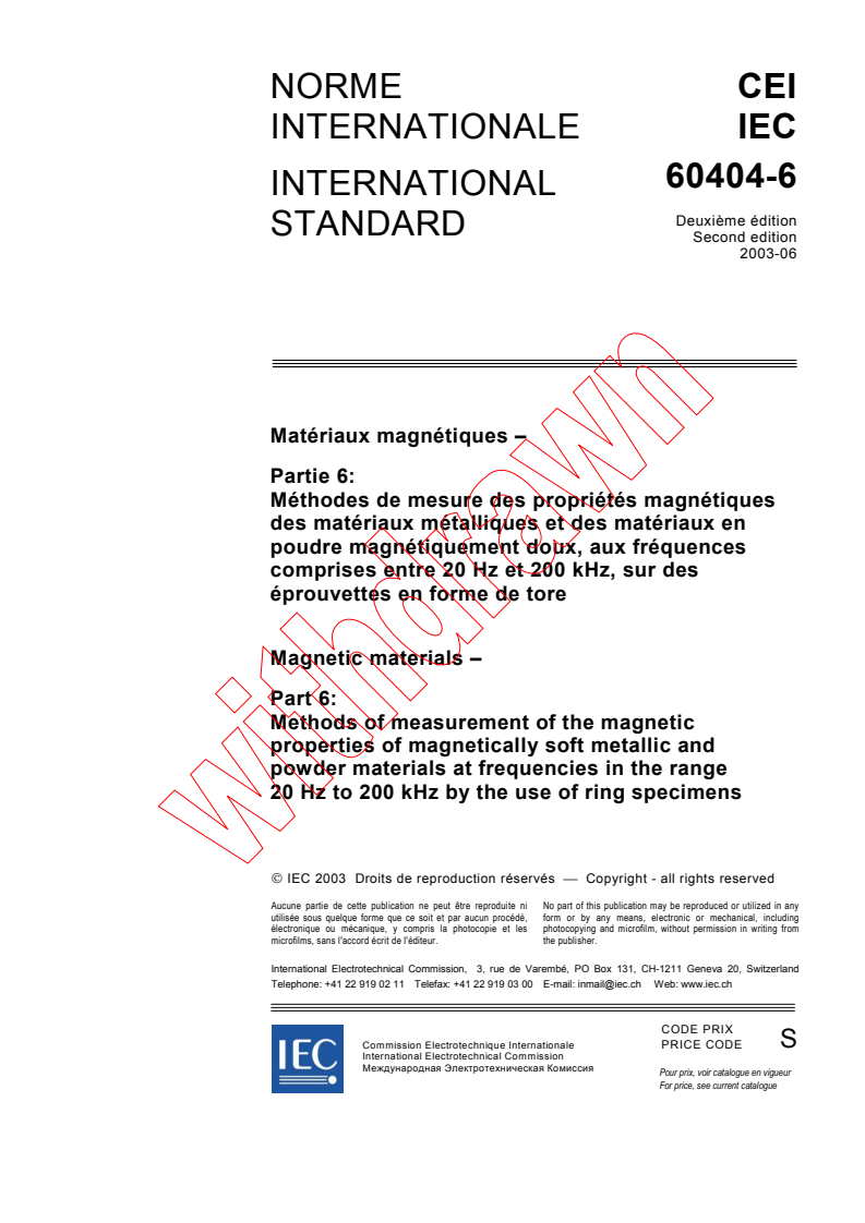 IEC 60404-6:2003 - Magnetic materials - Part 6: Methods of measurement of the magnetic properties of magnetically soft metallic and powder materials at frequencies in the range 20 Hz to 200 kHz by the use of ring specimens
Released:6/24/2003
Isbn:2831870836