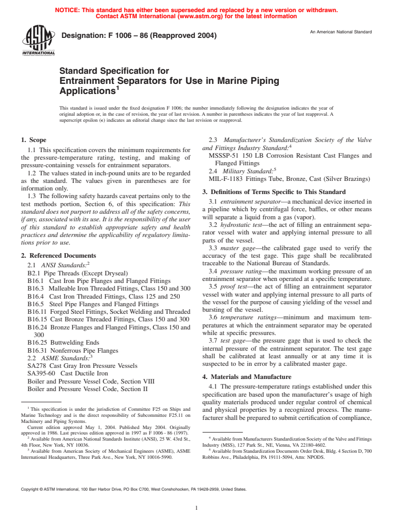 ASTM F1006-86(2004) - Standard Specification for Entrainment Separators for Use in Marine Piping Applications