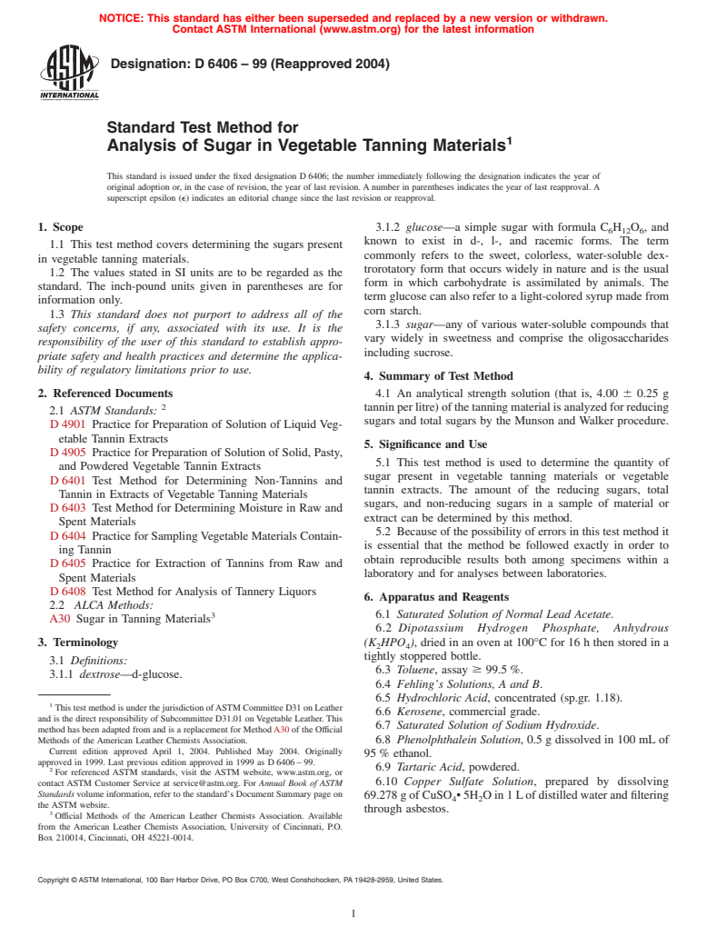ASTM D6406-99(2004) - Standard Test Method for Analysis of Sugar in Vegetable Tanning Materials