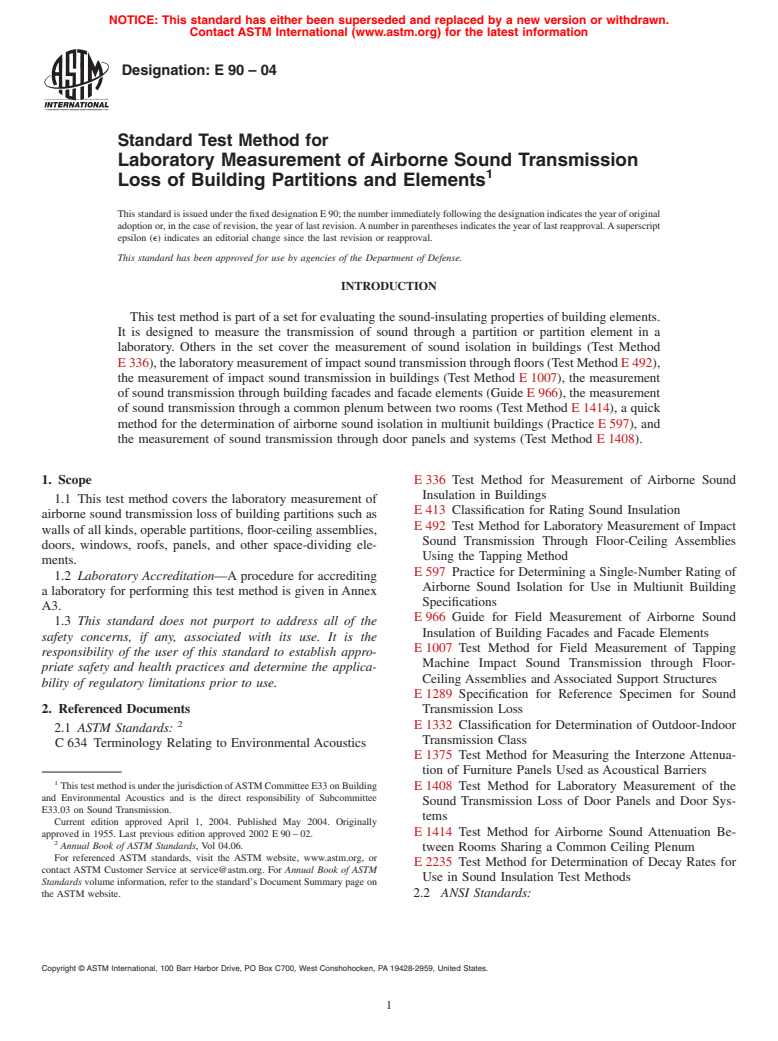 ASTM E90-04 - Standard Test Method for Laboratory Measurement of Airborne Sound Transmission Loss of Building Partitions and Elements