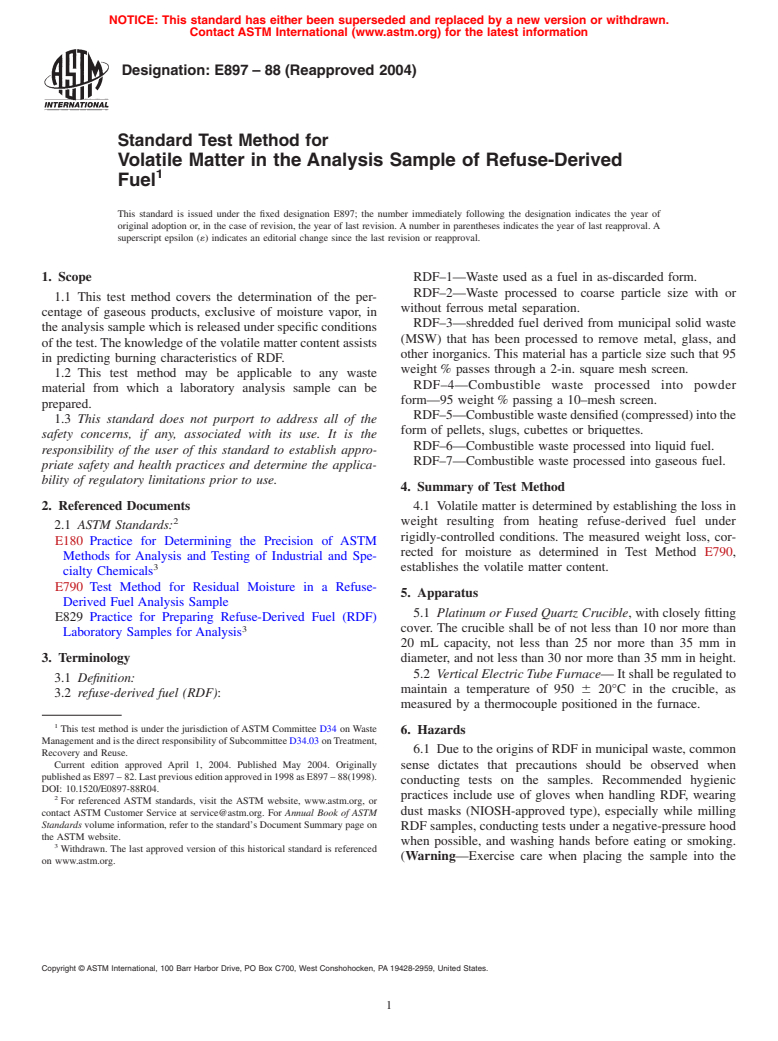 ASTM E897-88(2004) - Standard Test Method for Volatile Matter in the Analysis Sample of Refuse-Derived Fuel (Withdrawn 2004)