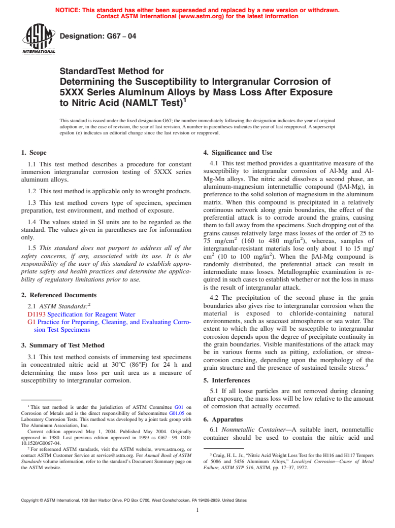 ASTM G67-04 - Standard Test Method for Determining the Susceptibility to Intergranular Corrosion of 5XXX Series Aluminum Alloys by Mass Loss After Exposure to Nitric Acid (NAMLT Test) (Withdrawn 2013)