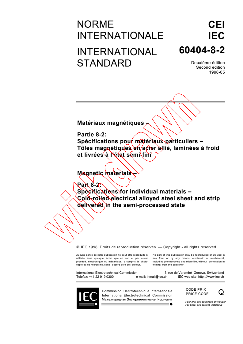 IEC 60404-8-2:1998 - Magnetic materials - Part 8-2: Specifications for individual materials - Cold-rolled electrical alloyed steel sheet and strip delivered in the semi-processed state
Released:5/20/1998
Isbn:2831843596