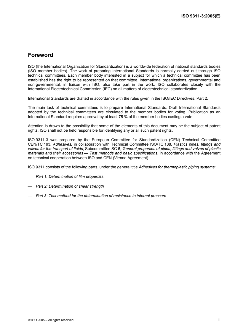 ISO 9311-3:2005 - Adhesives for thermoplastic piping systems — Part 3: Test method for the determination of resistance to internal pressure
Released:3/8/2005