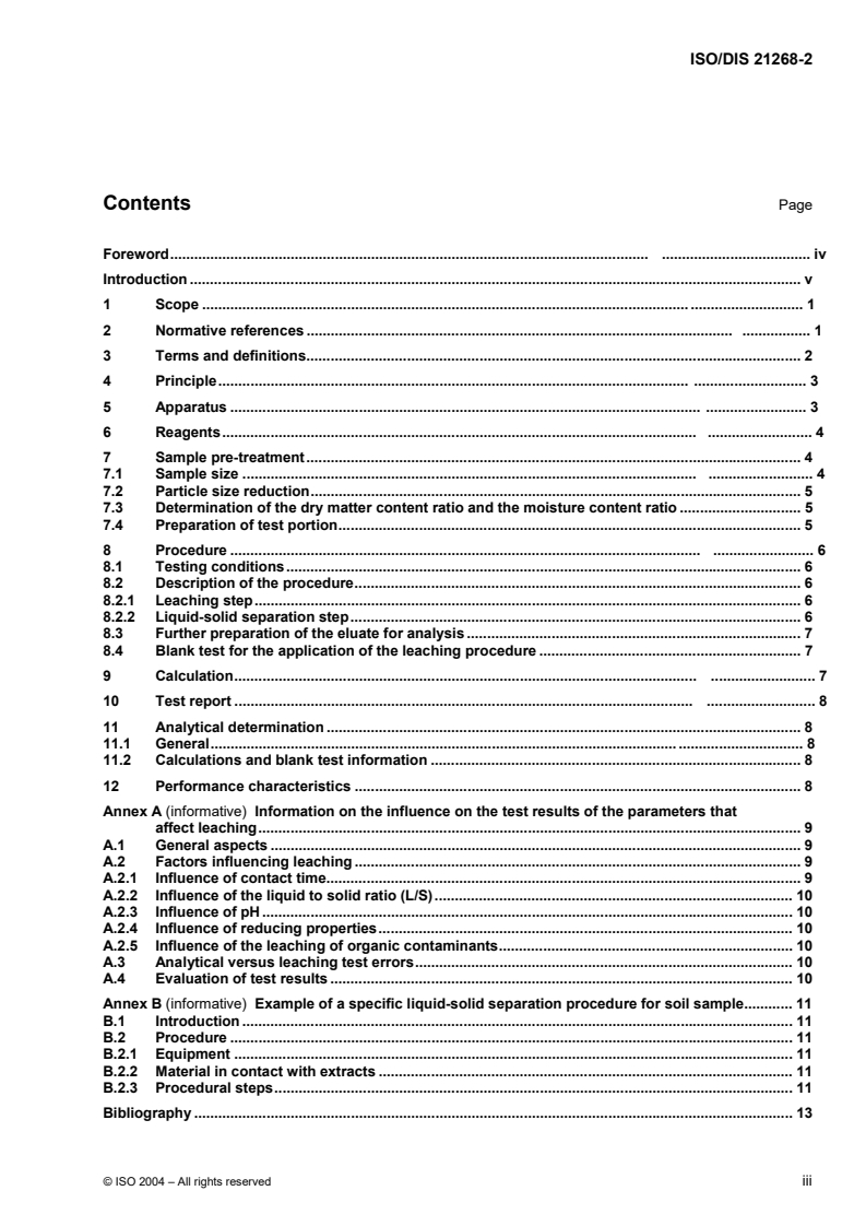 ISO/CD 21268-2 - Soil quality — Leaching procedures for subsequent chemical and ecotoxicological testing of soil and soil-like materials — Part 2: Batch test using a liquid to solid ratio of 10 l/kg dry matter
Released:6/16/2004