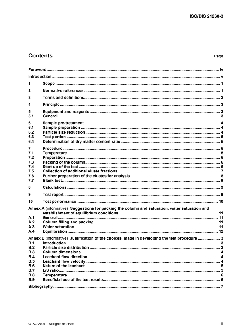 ISO/CD 21268-3 ISO/CD 21268-3 - Soil quality — Leaching procedures for subsequent chemical and ecotoxological testing of soil and soil materials — Part 3: Up-flow percolation test
Released:9/20/2004