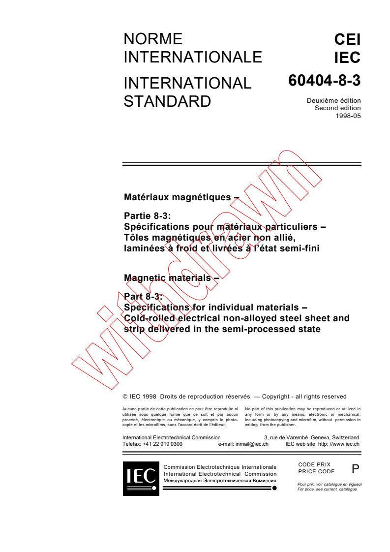 IEC 60404-8-3:1998 - Magnetic materials - Part 8-3: Specifications for individual materials - Cold-rolled electrical non-alloyed steel sheet and strip delivered in the semi-processed state
Released:5/20/1998
Isbn:2831843820