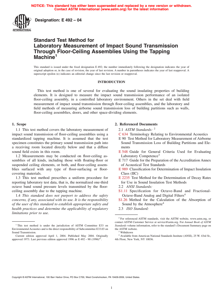 ASTM E492-04 - Standard Test Method for Laboratory Measurement of Impact Sound Transmission Through Floor-Ceiling Assemblies Using the Tapping Machine