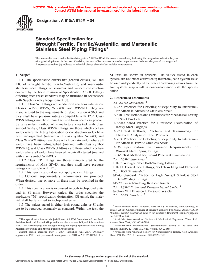 ASTM A815/A815M-04 - Standard Specification for Wrought Ferritic, Ferritic/Austenitic, and Martensitic Stainless Steel Piping Fittings