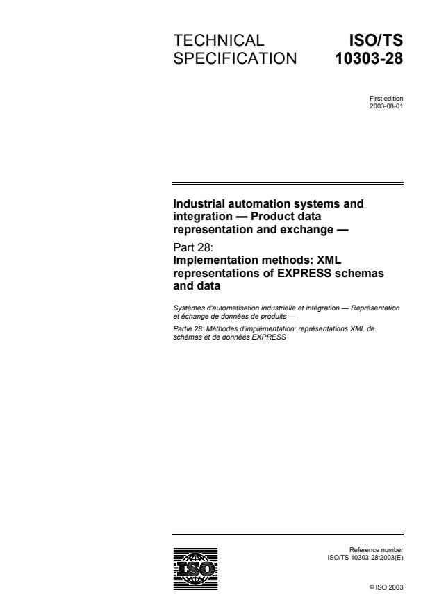 ISO/TS 10303-28:2003 - Industrial automation systems and integration -- Product data representation and exchange