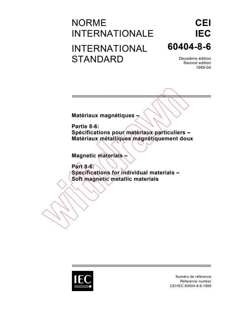 IEC 60404-8-6:1999 - Magnetic materials - Part 8-6: Specifications for individual materials - Soft magnetic metallic materials
Released:4/28/1999
Isbn:283184777X