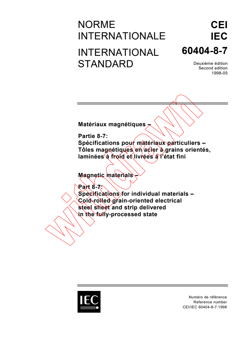 IEC 60404-8-7:1998 - Magnetic materials - Part 8-7: Specifications for individual materials - Cold-rolled grain-oriented electrical steel sheet  and strip delivered in the fully-processed state
Released:5/20/1998
Isbn:2831843847