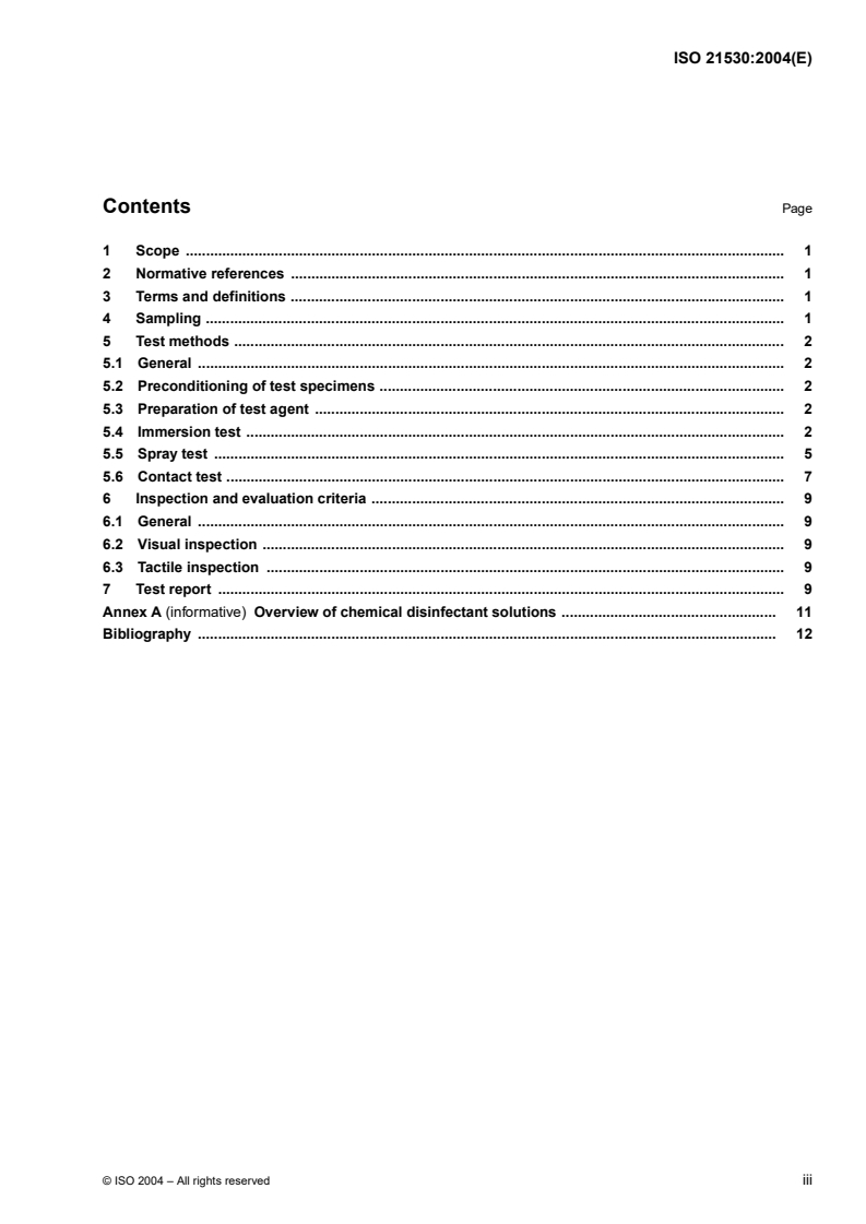 ISO 21530:2004 - Dentistry —  Materials used for dental equipment surfaces — Determination of resistance to chemical disinfectants
Released:6/16/2004