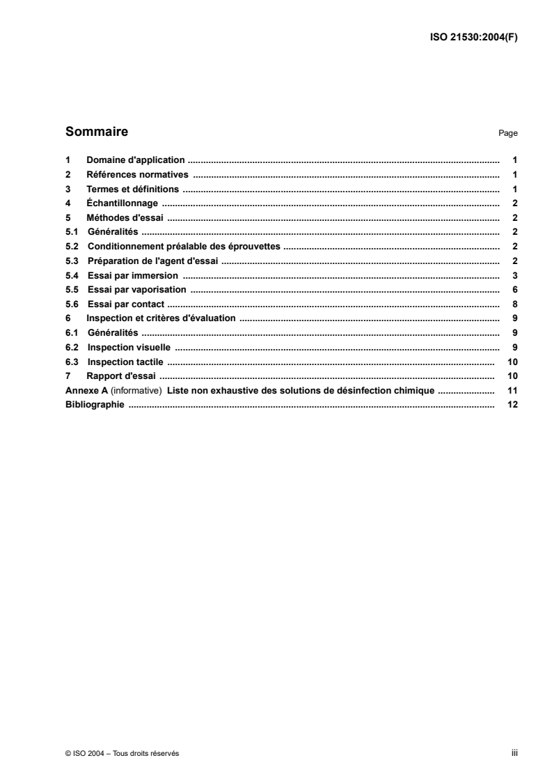 ISO 21530:2004 - Art dentaire — Matériaux utilisés pour les surfaces du matériel dentaire — Détermination de la résistance aux désinfectants chimiques
Released:6/16/2004