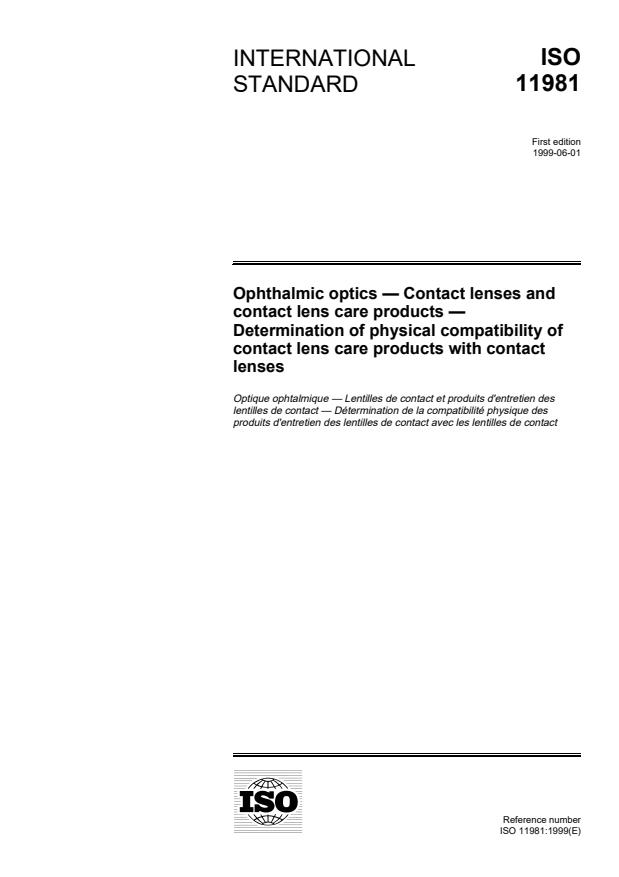 ISO 11981:1999 - Ophthalmic optics -- Contact lenses and contact lens care products -- Determination of physical compatibility of contact lens care products with contact lenses