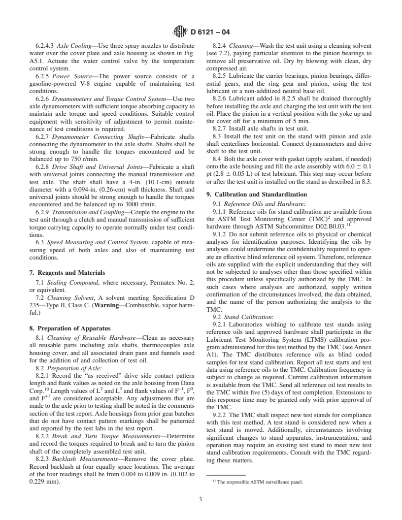 ASTM D6121-04 - Standard Test Method for Evaluation of the Load Carrying Capacity of Lubricants Under Conditions of Low Speed and High Torque Used for Final Hypoid Drive Axles