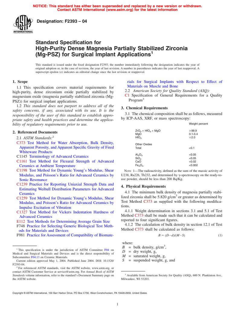 ASTM F2393-04 - Standard Specification for High-Purity Dense Magnesia Partially Stabilized Zirconia (Mg-PSZ) for Surgical Implant Applications