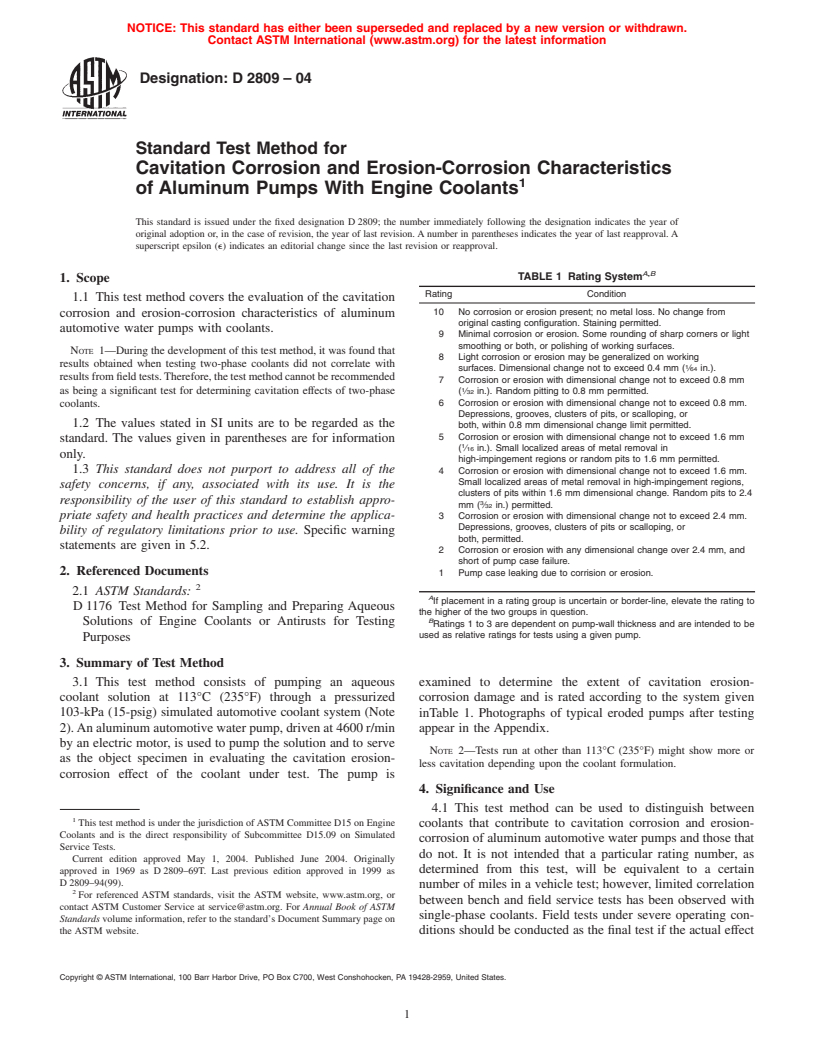 ASTM D2809-04 - Standard Test Method for Cavitation Corrosion and Erosion-Corrosion Characteristics of Aluminum Pumps With Engine Coolants
