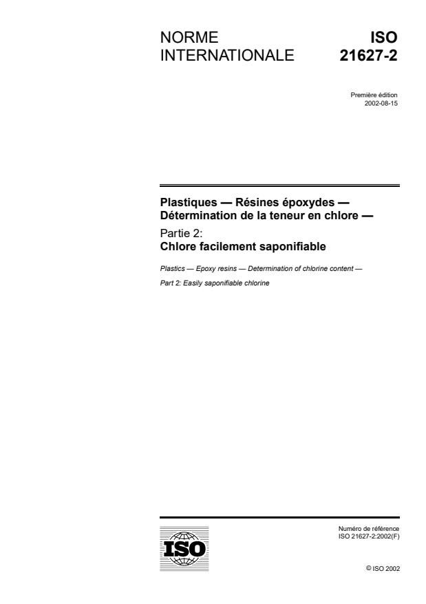 ISO 21627-2:2002 - Plastiques -- Résines époxydes -- Détermination de la teneur en chlore