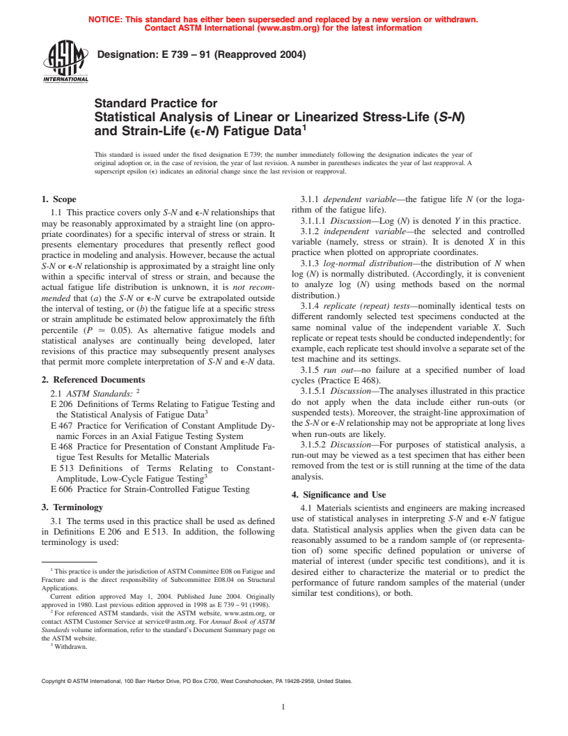 ASTM E739-91(2004) - Standard Practice for Statistical Analysis of Linear or Linearized Stress-Life (<i>S-N</i>) and Strain-Life (&#949;-<i>N</i>) Fatigue Data