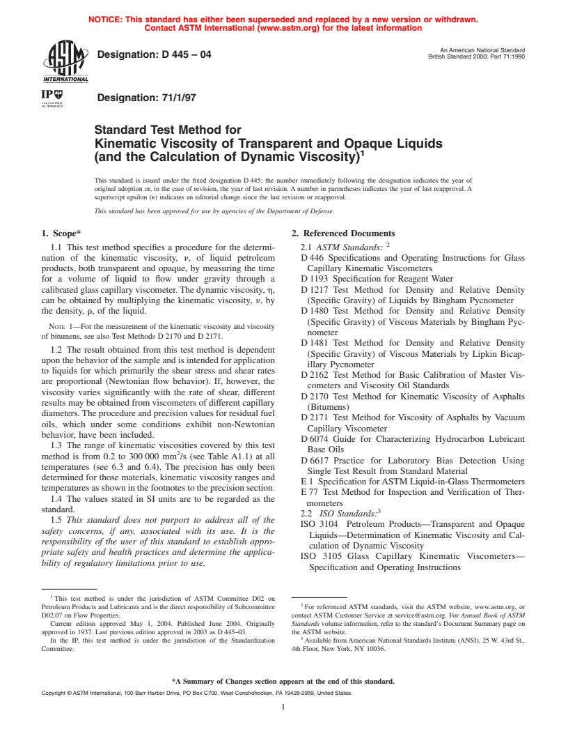ASTM D445-04 - Standard Test Method for Kinematic Viscosity of Transparent and Opaque Liquids (and the Calculation of Dynamic Viscosity)
