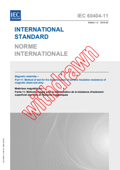 IEC 60404-11:1991 IEC 60404-11:1991+AMD1:1998+AMD2:2012 CSV - Magnetic materials - Part 11: Method of test for the determination of surface insulation resistance of magnetic sheet and strip
Released:5/15/2012
Isbn:9782832200056 - Page 1 preview