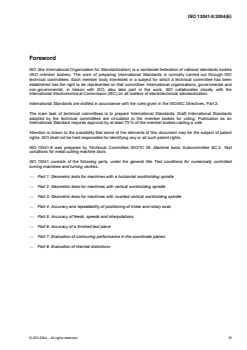 ISO 13041-8:2004 - Test conditions for numerically controlled turning machines and turning centres — Part 8: Evaluation of thermal distortions
Released:13. 01. 2004 - Page 3 preview