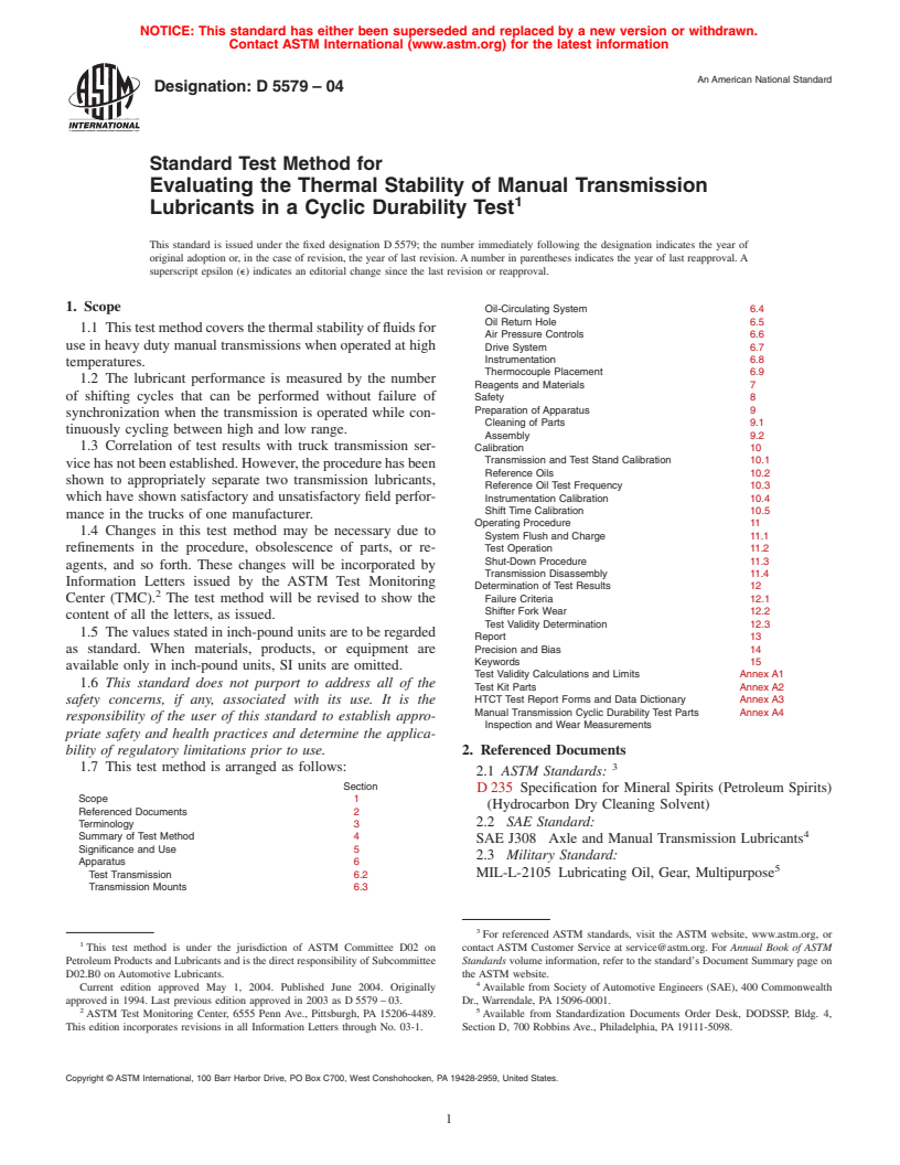 ASTM D5579-04 - Standard Test Method for Evaluating the Thermal Stability of Manual Transmission Lubricants in a Cyclic Durability Test