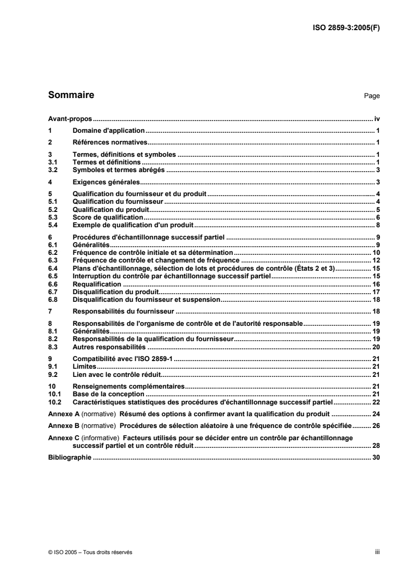 ISO 2859-3:2005 - Règles d'échantillonnage pour les contrôles par attributs — Partie 3: Procédures d'échantillonnage successif partiel
Released:27. 05. 2005