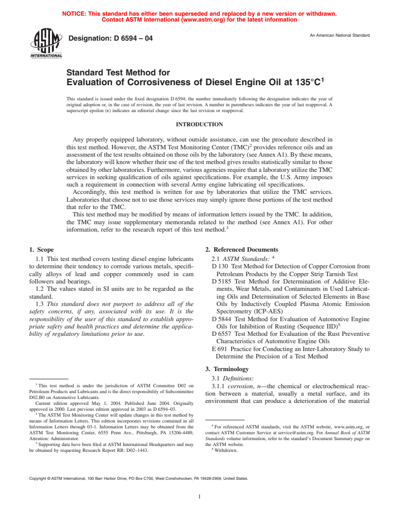 ASTM D6594-04 - Standard Test Method for Evaluation of Corrosiveness of Diesel Engine Oil at 135&#176;C