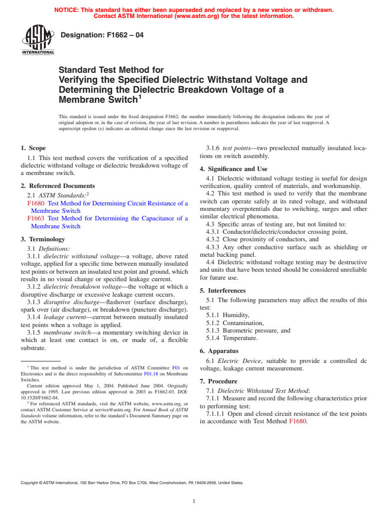 ASTM F1662-04 - Standard Test Method for Verifying the Specified Dielectric Withstand Voltage and Determining the Dielectric Breakdown Voltage of a Membrane Switch