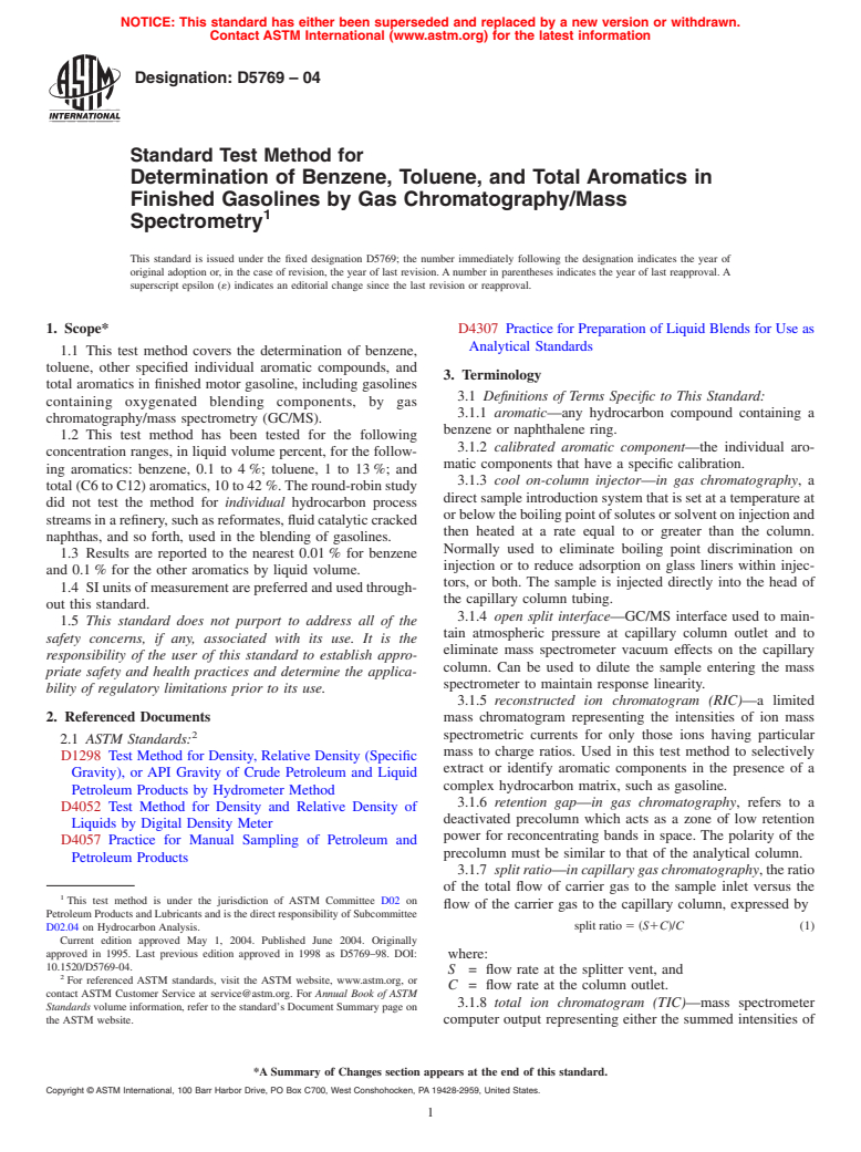 ASTM D5769-04 - Standard Test Method for Determination of Benzene, Toluene, and Total Aromatics in Finished Gasolines by Gas Chromatography/Mass Spectrometry