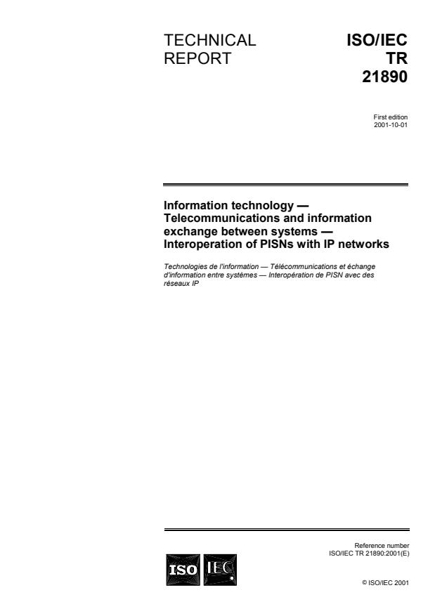 ISO/IEC TR 21890:2001 - Information technology -- Telecommunications and information exchange between systems -- Interoperation of PISNs with IP networks