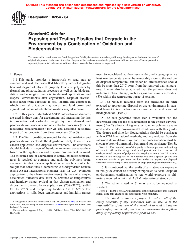 ASTM D6954-04 - Standard Guide for Exposing and Testing Plastics that Degrade in the Environment by a Combination of Oxidation and Biodegradation