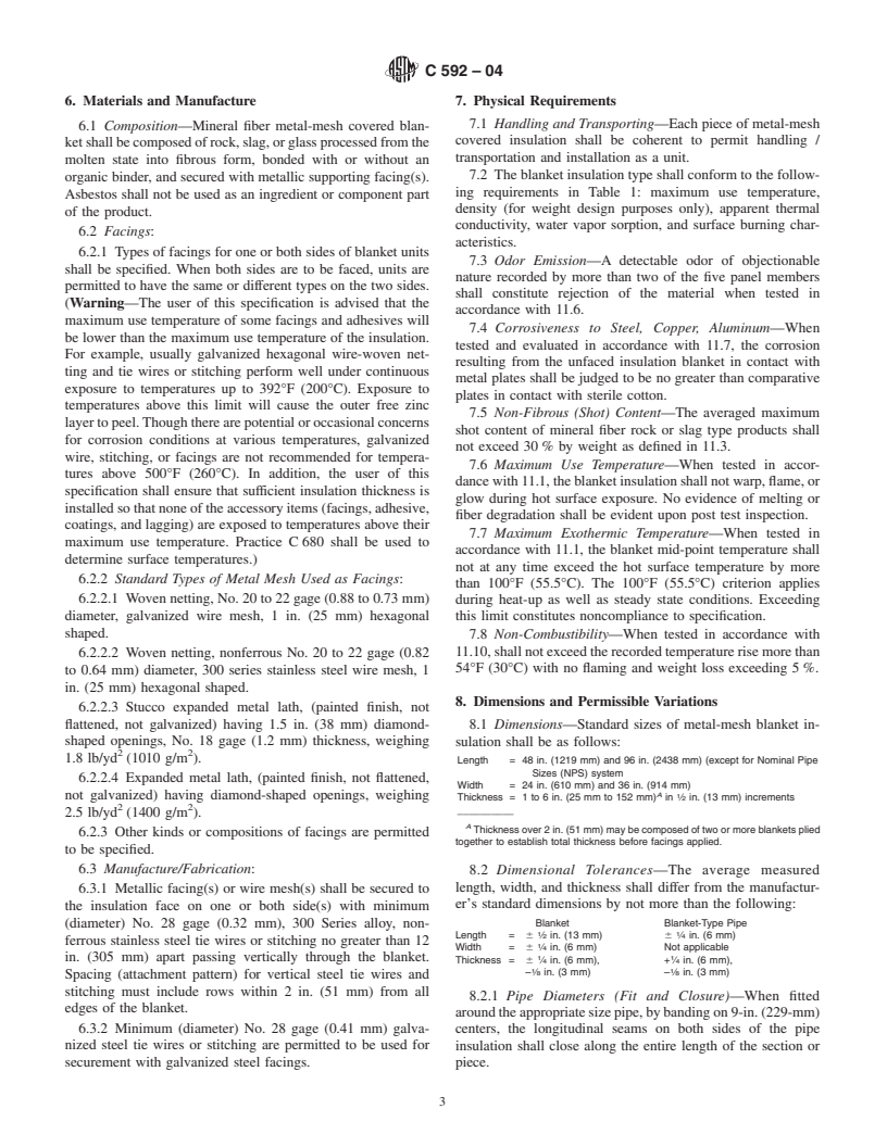 ASTM C592-04 - Standard Specification for Mineral Fiber Blanket Insulation and Blanket-Type Pipe Insulation (Metal-Mesh Covered) (Industrial Type)