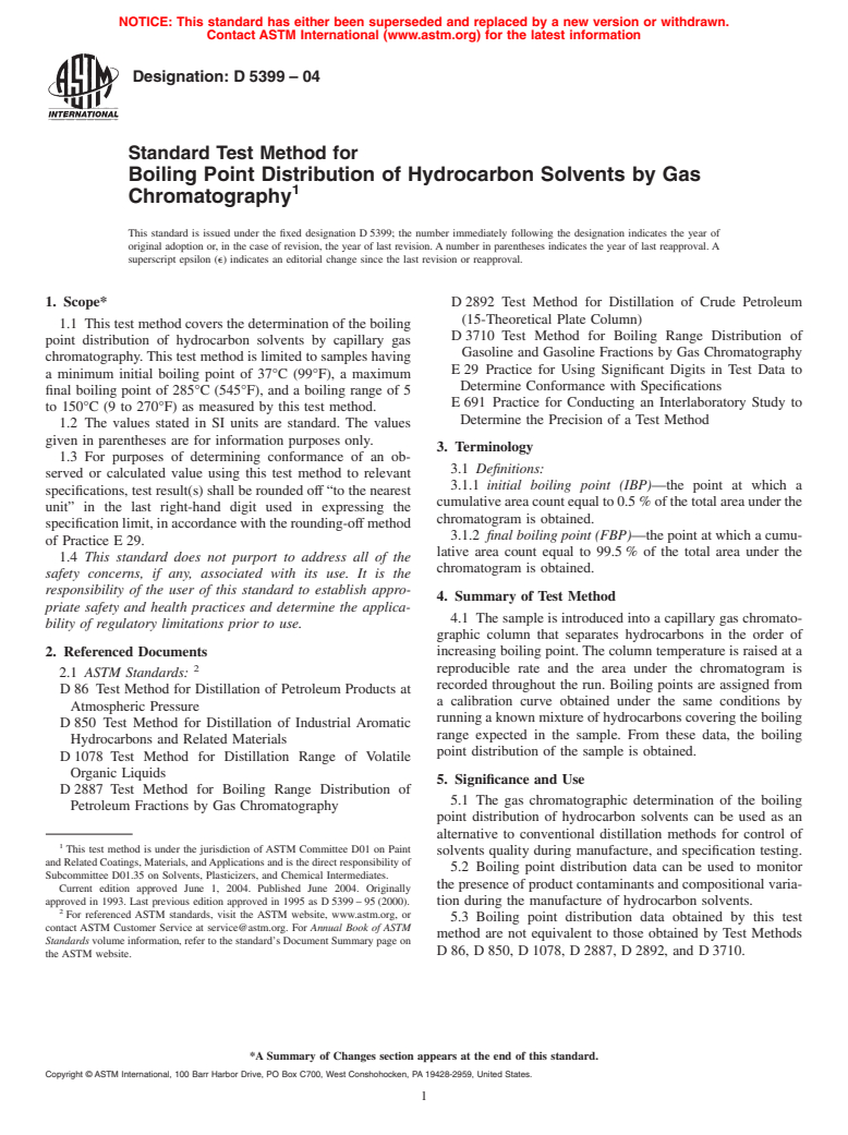 ASTM D5399-04 - Standard Test Method for Boiling Point Distribution of Hydrocarbon Solvents by Gas Chromatography