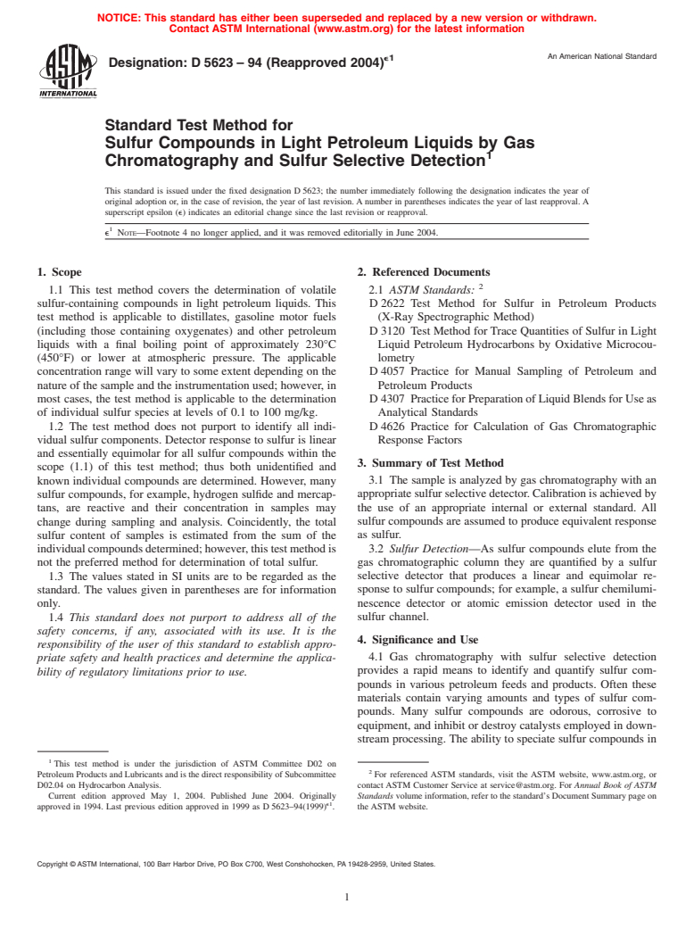 ASTM D5623-94(2004)e1 - Standard Test Method for Sulfur Compounds in Light Petroleum Liquids by Gas Chromatography and Sulfur Selective Detection