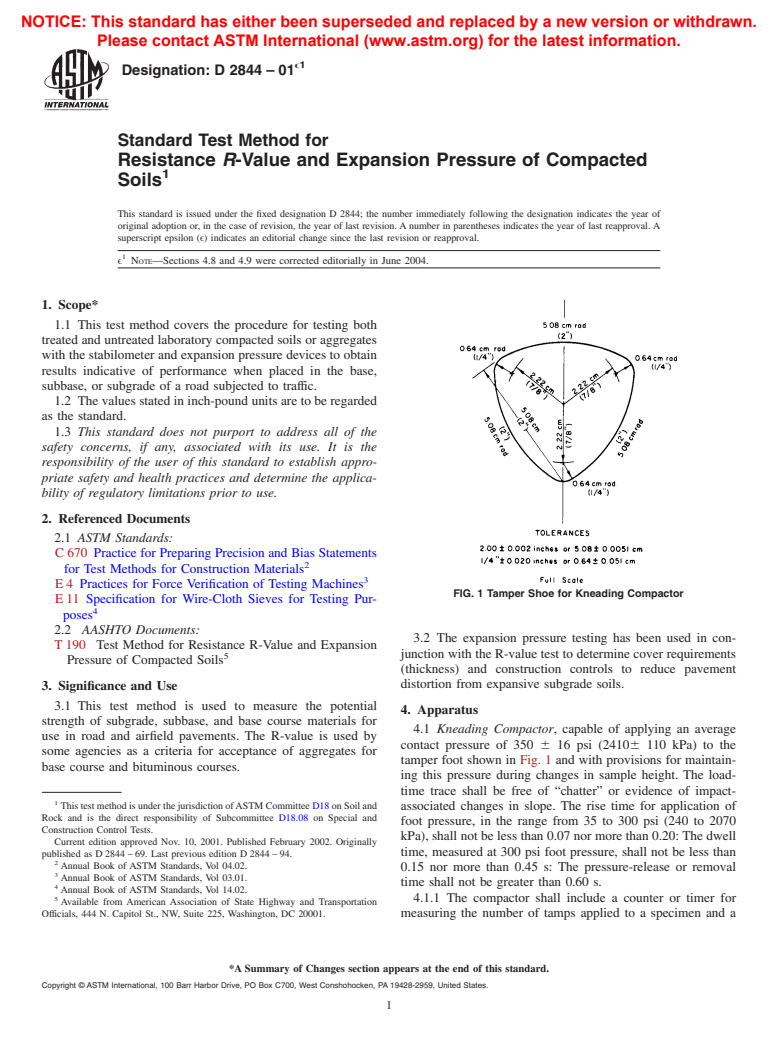 ASTM D2844-01e1 - Standard Test Method for Resistance <i>R</i>-Value and Expansion Pressure of Compacted Soils