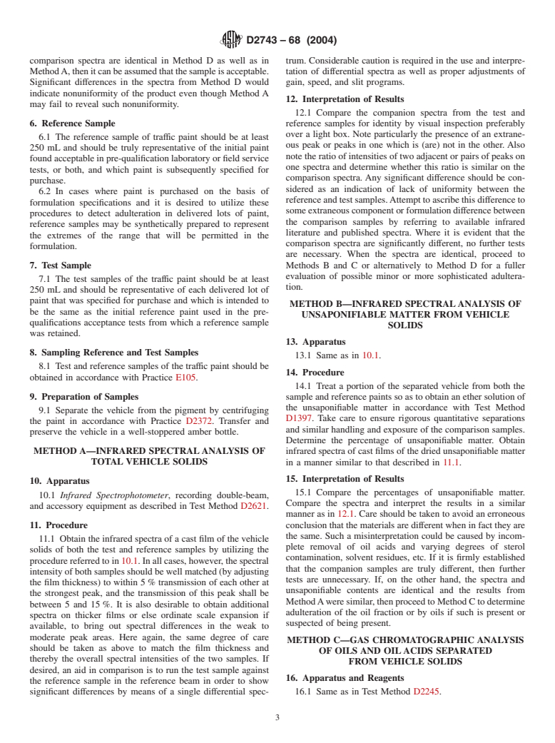 ASTM D2743-68(2004) - Standard Practices for Uniformity of Traffic Paint Vehicle Solids by Spectroscopy and Gas Chromatography