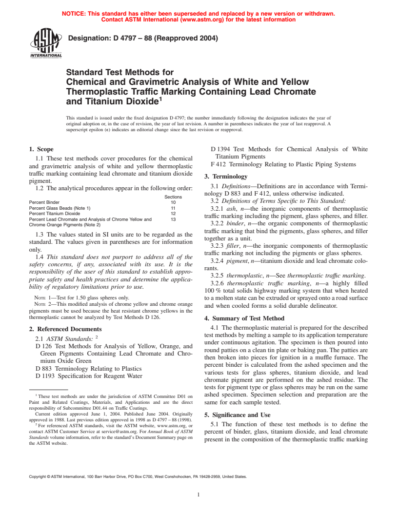 ASTM D4797-88(2004) - Standard Test Methods for Chemical and Gravimetric Analysis of White and Yellow Thermoplastic Traffic Marking Containing Lead Chromate and Titanium Dioxide